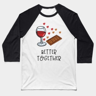 Better Together Baseball T-Shirt